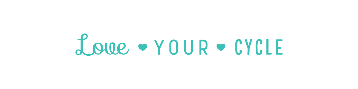 LOVE YOUR CYCLE